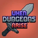 When Dungeons Arise